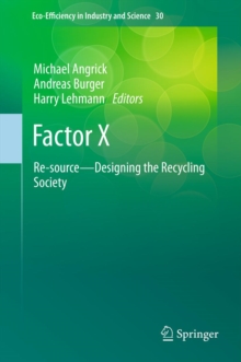 Factor X : Re-source - Designing the Recycling Society