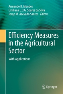 Efficiency Measures in the Agricultural Sector : With Applications