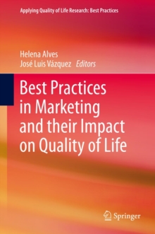 Best Practices in Marketing and their Impact on Quality of Life