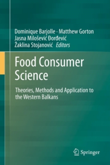 Food Consumer Science : Theories, Methods and Application to the Western Balkans