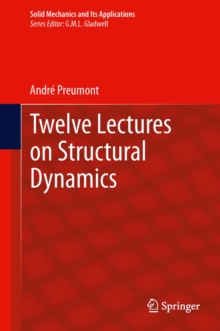 Twelve Lectures on Structural Dynamics