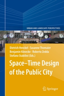 Space-Time Design of the Public City