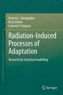 Radiation-Induced Processes of Adaptation : Research by statistical modelling