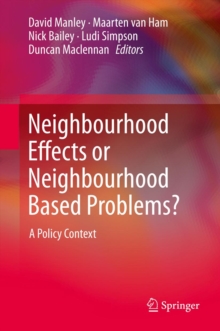 Neighbourhood Effects or Neighbourhood Based Problems? : A Policy Context