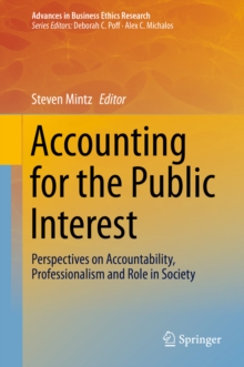 Accounting for the Public Interest : Perspectives on Accountability, Professionalism and Role in Society