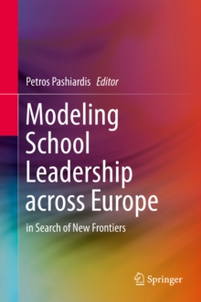 Modeling School Leadership across Europe : in Search of New Frontiers