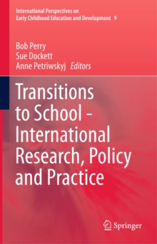 Transitions to School - International Research, Policy and Practice