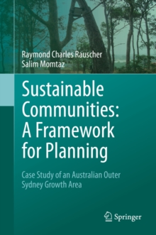 Sustainable Communities: A Framework for Planning : Case Study of an Australian Outer Sydney Growth Area