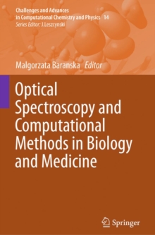 Optical Spectroscopy and Computational Methods in Biology and Medicine