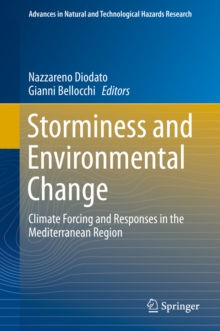 Storminess and Environmental Change : Climate Forcing and Responses in the Mediterranean Region