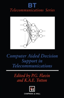 Computer Aided Decision Support in Telecommunications