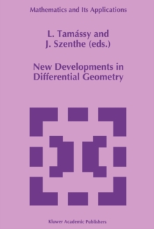 New Developments in Differential Geometry : Proceedings of the Colloquium on Differential Geometry, Debrecen, Hungary,July 26-30, 1994