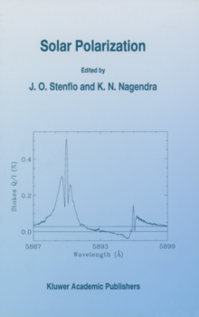 Solar Polarization : Proceedings of an International Workshop held in St. Petersburg, Russia, 8-12 May, 1995