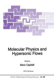 Molecular Physics and Hypersonic Flows