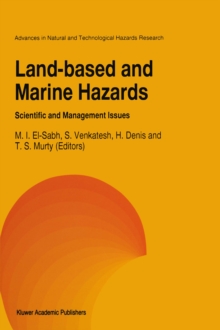 Land-Based and Marine Hazards : Scientific and Management Issues