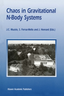 Chaos in Gravitational N-Body Systems : Proceedings of a Workshop held at La Plata (Argentina), July 31 - August 3, 1995