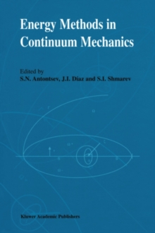 Energy Methods in Continuum Mechanics : Proceedings of the Workshop on Energy Methods for Free Boundary Problems in Continuum Mechanics, held in Oviedo, Spain, March 21-23, 1994