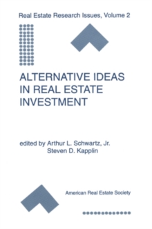 Alternative Ideas in Real Estate Investment