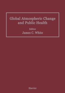 Global Atmospheric Change and Public Health