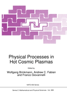 Physical Processes in Hot Cosmic Plasmas