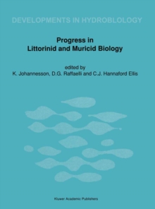 Progress in Littorinid and Muricid Biology : Proceedings of the Second European Meeting on Littorinid Biology, Tjarno Marine Biological Laboratory, Sweden, July 4-8, 1988