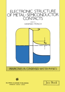 Electronic Structure of Metal-Semiconductor Contacts