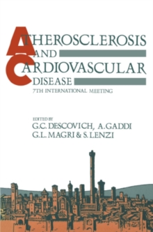 Atherosclerosis and Cardiovascular Disease : 7th International Meeting