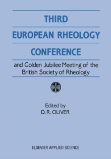 Third European Rheology Conference and Golden Jubilee Meeting of the British Society of Rheology