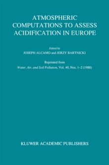 Atmospheric Computations to Assess Acidification in Europe : Summary and Conclusions of the Warsaw II Meeting