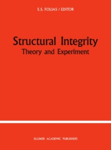 Structural Integrity : Theory and Experiment