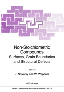 Non-Stoichiometric Compounds : Surfaces, Grain Boundaries and Structural Defects