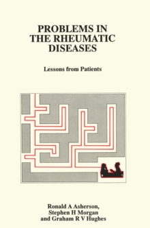 Problems in the Rheumatic Diseases : Lessons from Patients