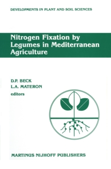 Nitrogen Fixation by Legumes in Mediterranean Agriculture : Proceedings of a workshop on Biological Nitrogen Fixation on Mediterranean-type Agriculture, ICARDA, Syria, April 14-17, 1986