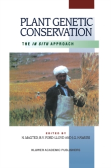 Plant Genetic Conservation : The in situ approach