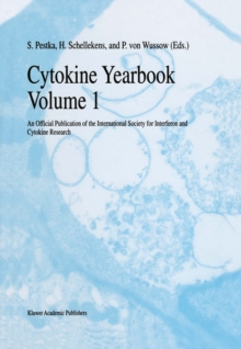 Cytokine Yearbook Volume 1 : An Official Publication of the International Society for Interferon and Cytokine Research