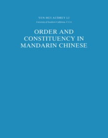 Order and Constituency in Mandarin Chinese