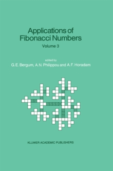 Applications of Fibonacci Numbers : Volume 3 Proceedings of 'The Third International Conference on Fibonacci Numbers and Their Applications', Pisa, Italy, July 25-29, 1988