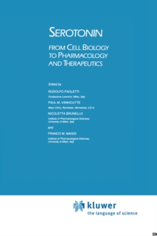 Serotonin : From Cell Biology to Pharmacology and Therapeutics