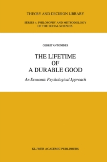 The Lifetime of a Durable Good : An Economic Psychological Approach