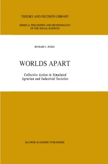 Worlds Apart : Collective Action in Simulated Agrarian and Industrial Societies