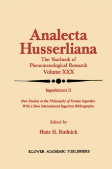 Ingardeniana II : New Studies in the Philosophy of Roman Ingarden With a New International Ingarden Bibliography