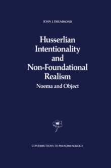 Husserlian Intentionality and Non-Foundational Realism : Noema and Object