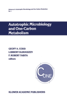 Autotrophic Microbiology and One-Carbon Metabolism : Volume I