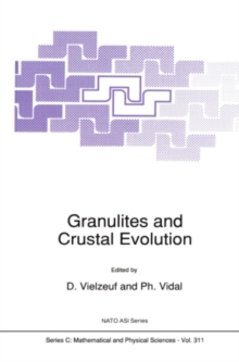 Granulites and Crustal Evolution