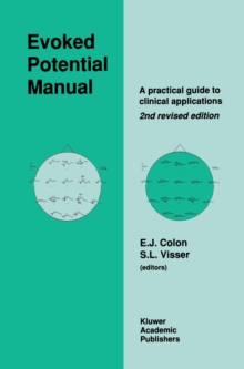 Evoked Potential Manual : A Practical Guide to Clinical Applications