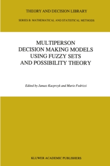 Multiperson Decision Making Models Using Fuzzy Sets and Possibility Theory