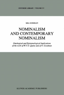 Nominalism and Contemporary Nominalism : Ontological and Epistemological Implications of the work of W.V.O. Quine and of N. Goodman