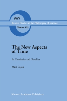 The New Aspects of Time : Its Continuity and Novelties