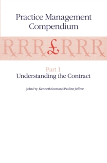 Practice Management Compendium : Part 1: Understanding the Contract