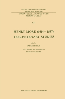 Henry More (1614-1687) Tercentenary Studies : with a biography and bibliography by Robert Crocker